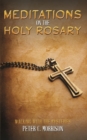Image for MEDITATIONS ON THE HOLY ROSARY