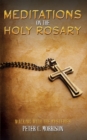 Image for Meditations on the Holy Rosary