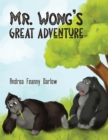 Image for Mr. Wong&#39;s great adventure