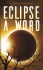 Image for Eclipse a word