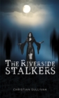 Image for The riverside stalkers