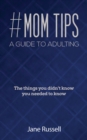 Image for #MOM Tips - A Guide to Adulting