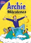Image for Archie Milestones Digest #9