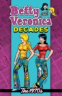 Image for Betty &amp; Veronica Decades: The 1970s