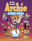 Image for Bite Sized Archie: Going Viral: Going Viral