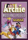 Image for Archie: Modern Classics Mania