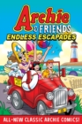Image for Archie &amp; Friends: Endless Escapades