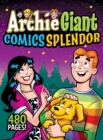 Image for Archie giant comics splendor