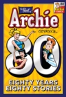 Image for The best of Archie comics  : 80 years, 80 stories