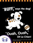 Image for &amp;quote;Ruff,&amp;quote; Says the Dog! - &amp;quote;Ruff,&amp;quote; Dit le Chien!