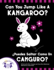 Image for Can You Jump Like a Kangaroo -  Puedes Saltar Como Un Canguro?