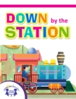Image for Down By The Station 