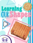Image for Learning Our Shapes