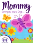 Image for Mommy Loves Me More Than