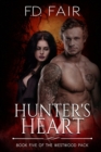 Image for Hunter&#39;s Heart : An Enemies to Lovers Paranormal Romance