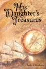 Image for His Daughter&#39;s Treasures