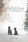 Image for The Child Inside : Holiday Memories and Seasonal Poetry for Children