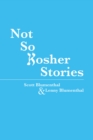 Image for Not So Kosher Stories