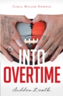 Image for Into Overtime: Sudden Death