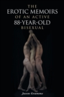 Image for The Erotic Memoirs of an Active 88-Year-Old Bisexual