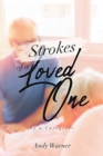 Image for Strokes of a Loved One