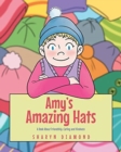 Image for Amy&#39;s Amazing Hats