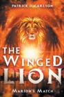 Image for The Winged Lion : Marion&#39;s Match