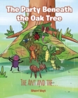 Image for The Party Beneath the Oak Tree