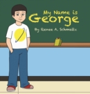 Image for My Name Is George
