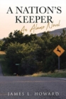 Image for A Nation&#39;s Keeper : An Alamo Novel