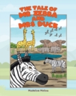 Image for Tale of Mr. Zebra and Mrs. Duck