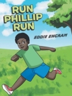 Image for Run Phillip Run