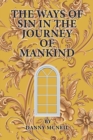 Image for Ways of Sin in the Journey of Mankind