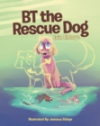 Image for BT the Rescue Dog