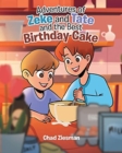Image for Adventures of Zeke and Tate and the Best Birthday Cake
