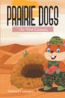 Image for Prairie Dogs: The First Contact