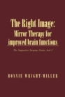 Image for Right Image: Mirror Therapy for Improved Brain Functions