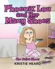 Image for Phoenix Lou and Her Many Shoes : The Ballet Shoes