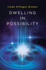 Image for Dwelling in Possibility