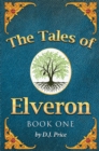 Image for The Tales of Elveron: Book One