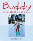 Image for Buddy - From His Home to Yours