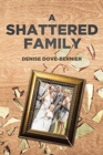 Image for A Shattered Family
