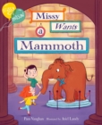 Image for Missy and Mason 1: Missy Wants a Mammoth