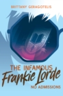 Image for The Infamous Frankie Lorde 3: No Admissions