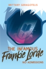 Image for Infamous Frankie Lorde 3: No Admissions