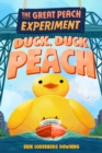 Image for Great Peach Experiment 4: Duck, Duck, Peach