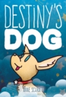 Image for Destiny&#39;s dog