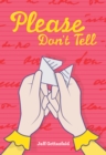 Image for Please don&#39;t tell