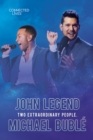 Image for Connected Lives: John Legend/michael Buble