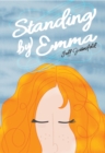 Image for Standing By Emma